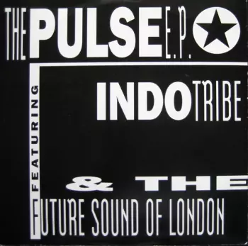 The Future Sound Of London: The Pulse E.P.