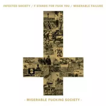 Miserable Fucking Society