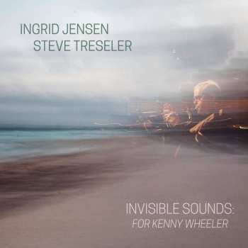 2LP Ingrid Jensen: Invisible Sounds: For Kenny Wheeler LTD