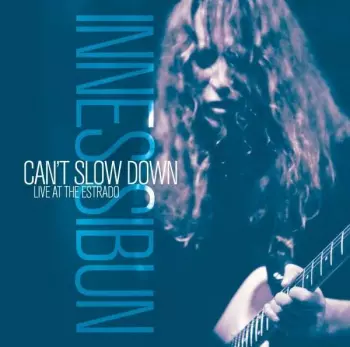 Can’t Slow Down Live At Estrado