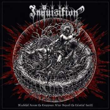 2LP Inquisition: Bloodshed Across The Empyrean Altar Beyond The Celestial Zenith