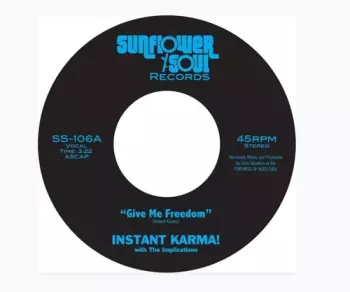 Instant Karma!: Give Me Freedom