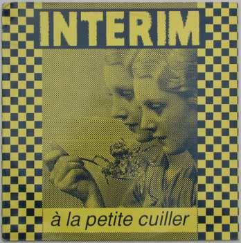 Album Interim: À La Petite Cuiller