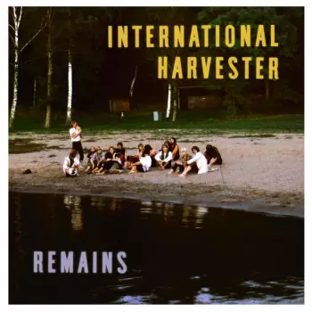 International Harvester: Remains