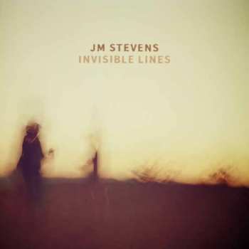LP JM Stevens: Invisible Lines