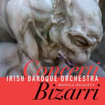 Album Monica Huggett: Concerti Bizarri