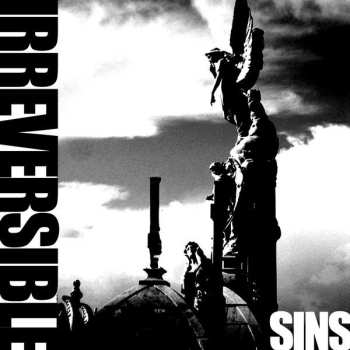 Album Irreversible: Sins