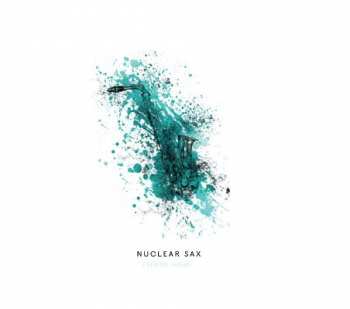 Album Saxophone Syncopators: Irshai: Nuclear Sax