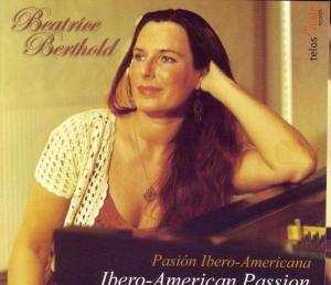 CD Isaac Albéniz: Beatrice Berthold - Ibero-american Passion