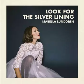 Look For The Silver Lining