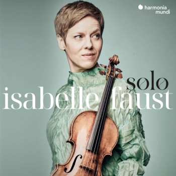 CD Isabelle Faust: Solo: Matteis: Pisendel