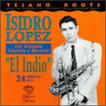 Album Isidro Lopez: "El Indio" - 24 Original Hits