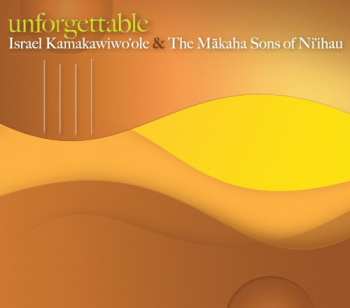 Album Israel Kamakawiwo'ole: Unforgettable