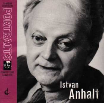 Album István Anhalt: Istvan Anhalt
