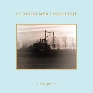 CD It Dockumer Lokaeltsje: Tonger