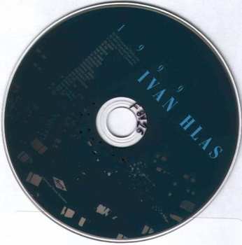 CD Ivan Hlas: 1999