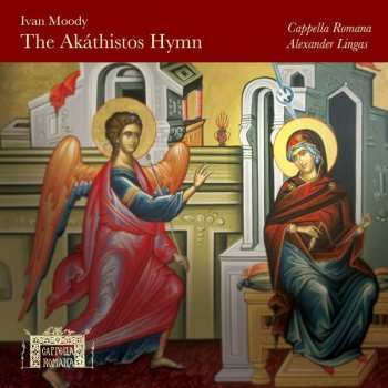 2CD Cappella Romana: The Akáthistos Hymn