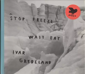 Stop Freeze Wait Eat