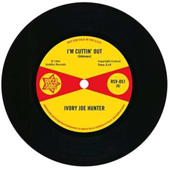 Album Ivory Joe Hunter: I'm Cuttin' Out / You Only Want Me When You Need Me