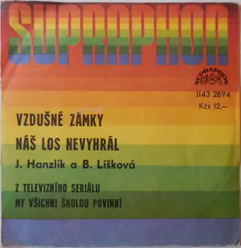 Vzdušné Zámky / Náš Los Nevyhrál