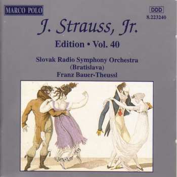 CD Slovak Radio Symphony Orchestra: J. Strauss, Jr.:  Edition • Vol. 40