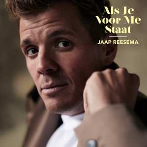 CD Jaap van Reesema: Als Je Voor Me Staat DIGI