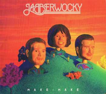 Album Jabberwocky: Make - Make