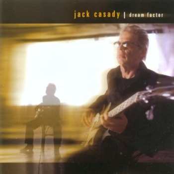 Album Jack Casady: Dream Factor