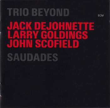 2CD Jack DeJohnette: Saudades