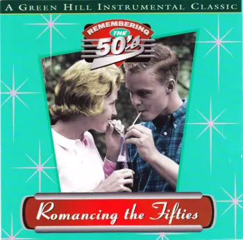 Romancing The Fifties