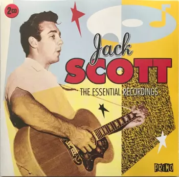 Jack Scott: The Essential Recordings