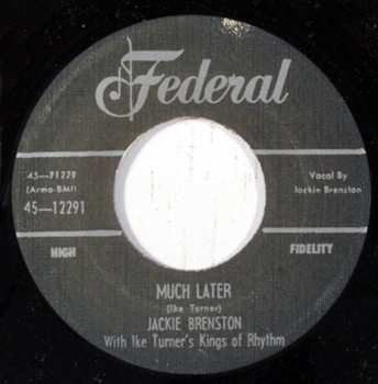 Album Jackie Brenston: Much Later / The Mistreater