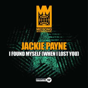 Album Jackie Payne: I Found Myself When I Lost You / Warm The Pot