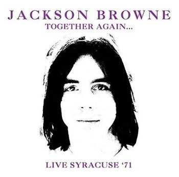 2CD Jackson Browne: Live Syracuse '71
