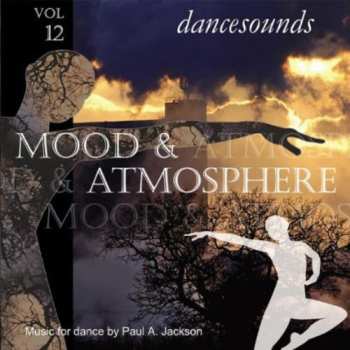 Album Jackson,paul A.: Dancesounds: Mood & Atmoshere Vol. 12