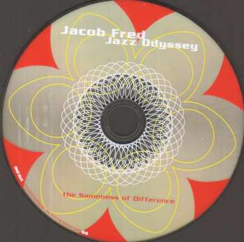 CD Jacob Fred Jazz Odyssey: The Sameness Of Difference