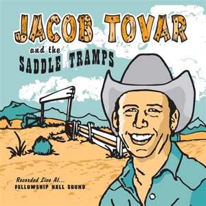 LP Jacob Tovar And The Saddle Tramps: Jacob Tovar And The Saddle Tramps