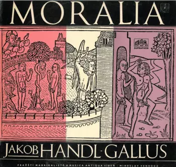 Jacobus Gallus: Moralia