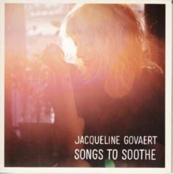 Album Jacqueline Govaert: Songs To Soothe