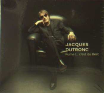 2CD Jacques Dutronc: Fume !... C'est Du Best DIGI