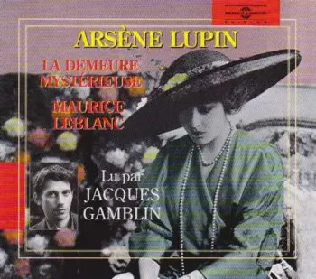 Arsène Lupin (La Demeure Mystérieuse)