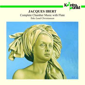 Album Jacques Ibert: Complete Chamber Music With Flute