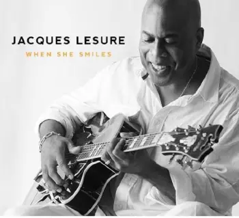 Jacques Lesure: When She Smiles