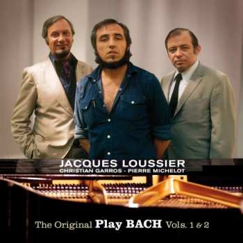 CD Jacques Loussier: The Original Play Bach Vols. 1 & 2