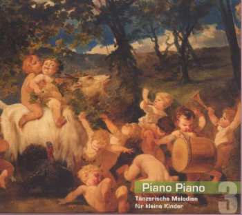 CD Jacques Offenbach: Piano Piano 3 - Tänzerische Melodien Für Kleine Kinder