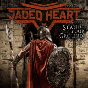 LP Jaded Heart: Stand Your Ground