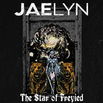 Album JAELYN: The Star Of Freyied