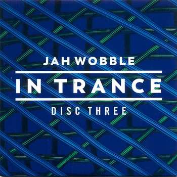 3CD Jah Wobble: In Trance