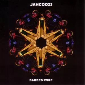 Jahcoozi: Barbed Wire