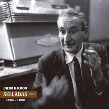 CD Jaime Roos: Selladas Uno 1983 - 1992